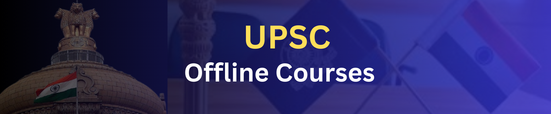 UPSC Offline Courses